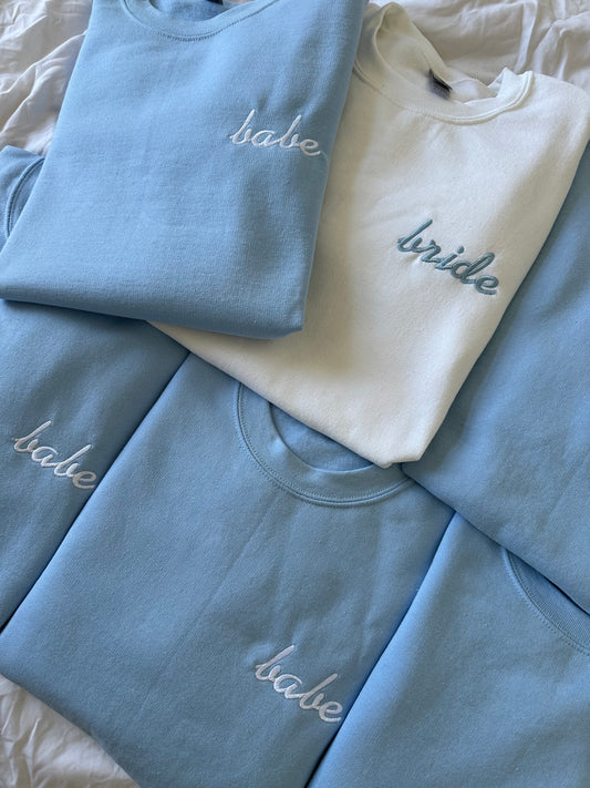 Bride and babes embroidered crewneck